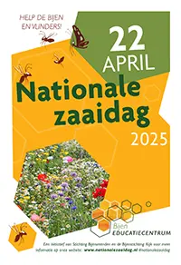 Poster: Op Nationale Zaaidag helpen Buzzly en zijn bijenvrienden de natuur door bloemen te zaaien. Want wie zaait, zal oogsten! Help je ook mee?